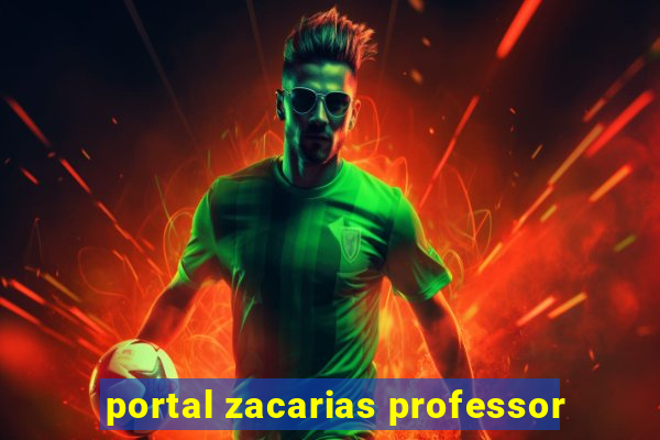 portal zacarias professor